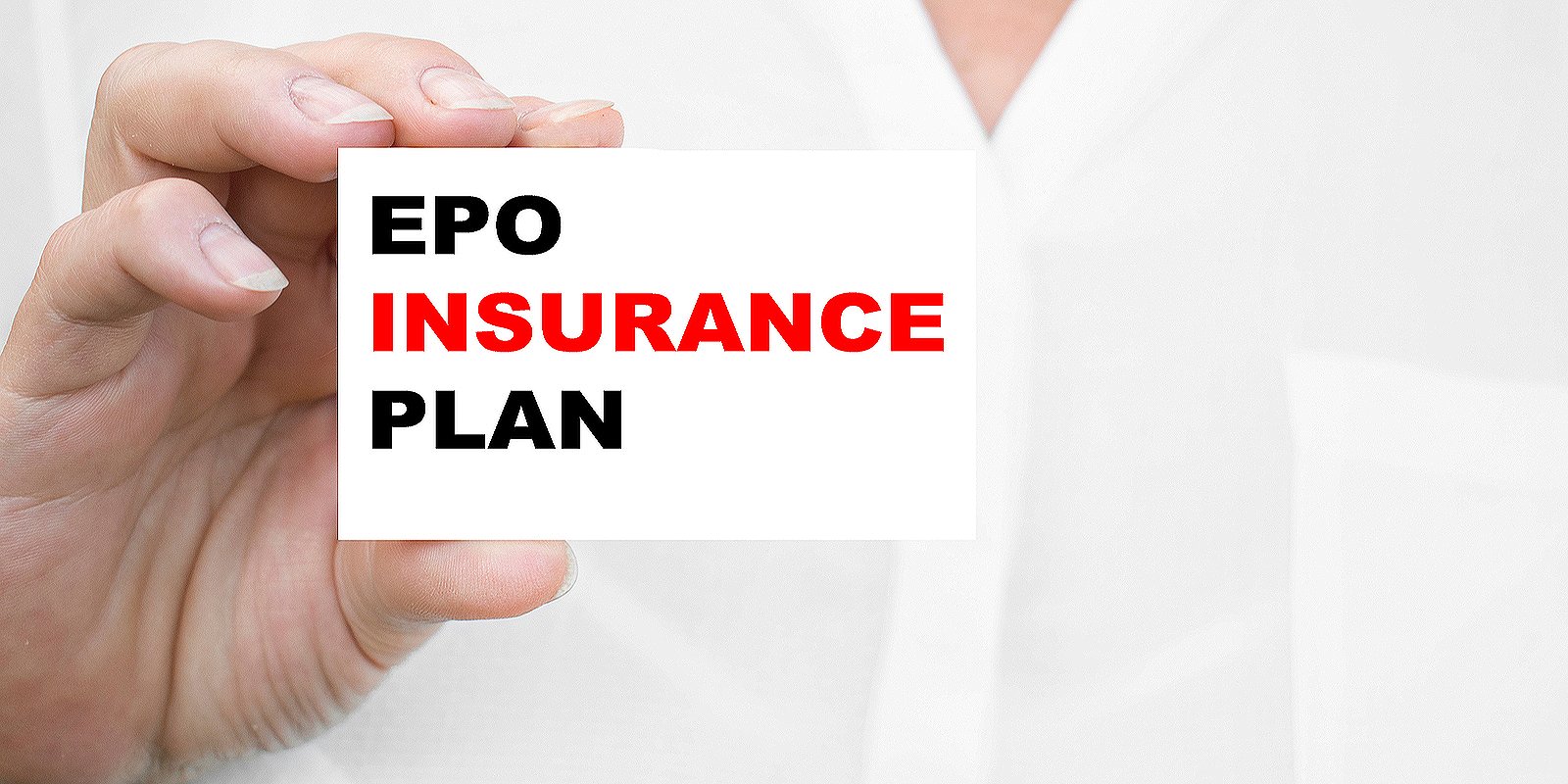 You are currently viewing Understanding Exclusive Provider Organization (EPO) Plans: A 2024 Guide